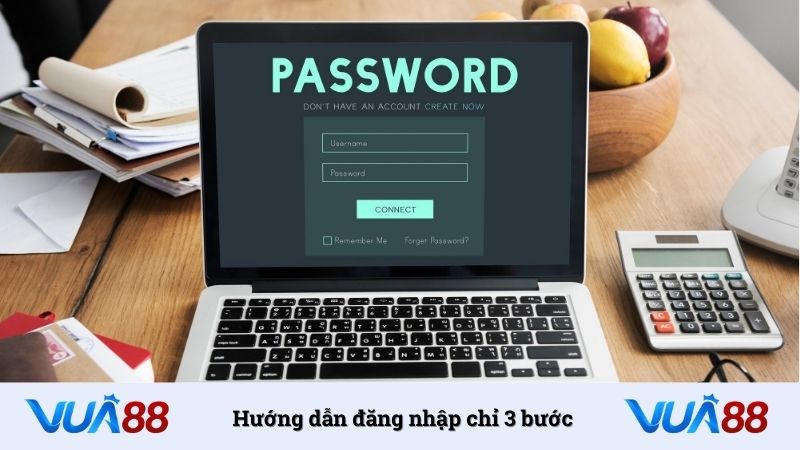 Hướng dẫn đăng nhập chỉ 3 bước